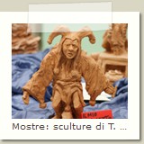 Mostre: sculture di T. Rossi