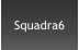 Squadra6