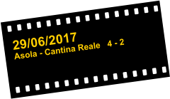 29/06/2017 Asola - Cantina Reale   4 - 2
